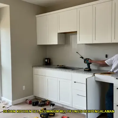 5 Pertimbangan Penting Sebelum Memilih Desain Kitchen Set Aluminium Multifungsi